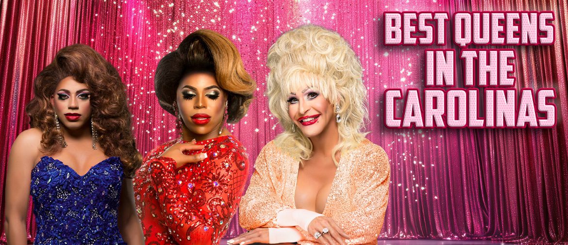 Best Queens in the Carolinas!